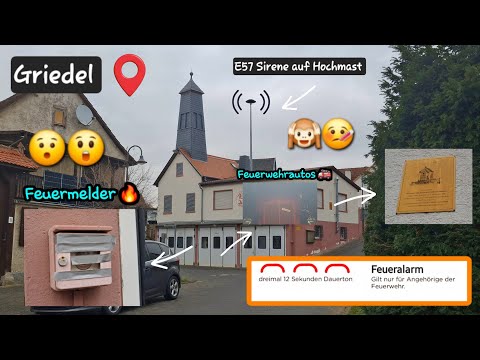 Hochmast E57 Sirene | Probealarm 6. Dezember 12 Uhr | Griedel | Signal: Feueralarm 🟠
