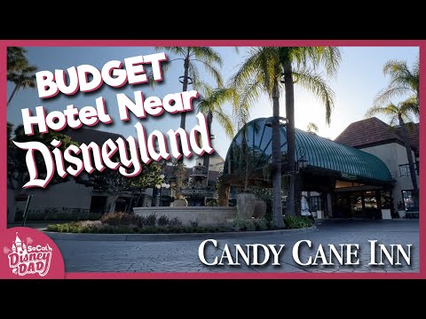 Candy Cane Inn Review & Room Tour 2023 | BEST Affordable Hotel Near Disneyland