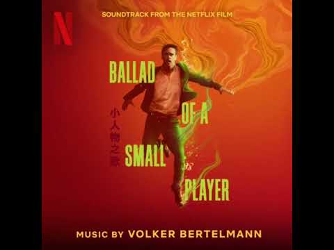 Ballad of a Small Player 2025 Soundtrack | Music By Volker Bertelmann |A Netflix Original Film Score