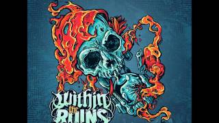 Within The Ruins - Ivory Tower