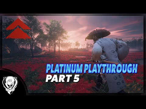 Ghost of Tsushima 100% Platinum Playthrough - PART 5