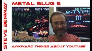 Metal Slug 5 on Neo Geo Mini / Things I find awkward on YouTube