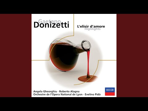 Donizetti: L'elisir d'amore / Act 1: "Adina credimi"