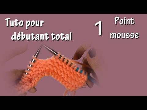 Tuto tricot pour débutant total : Point mousse