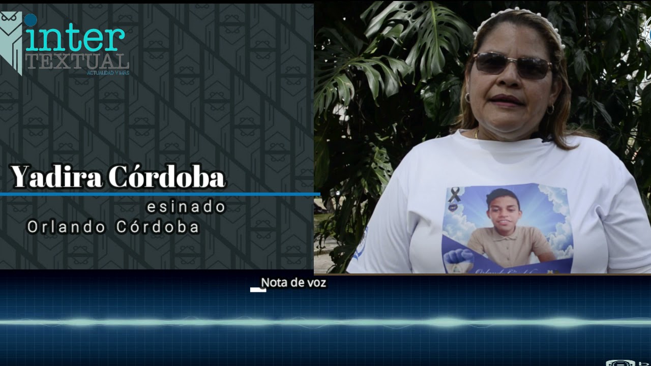 Ir a elecciones sin unidad es una burla a los asesinados dice madre de Orlandito Córdoba