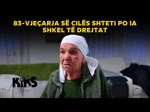 83-vjeçarja së cilës shteti po ia shkel të drejtat - Kiks Kosova