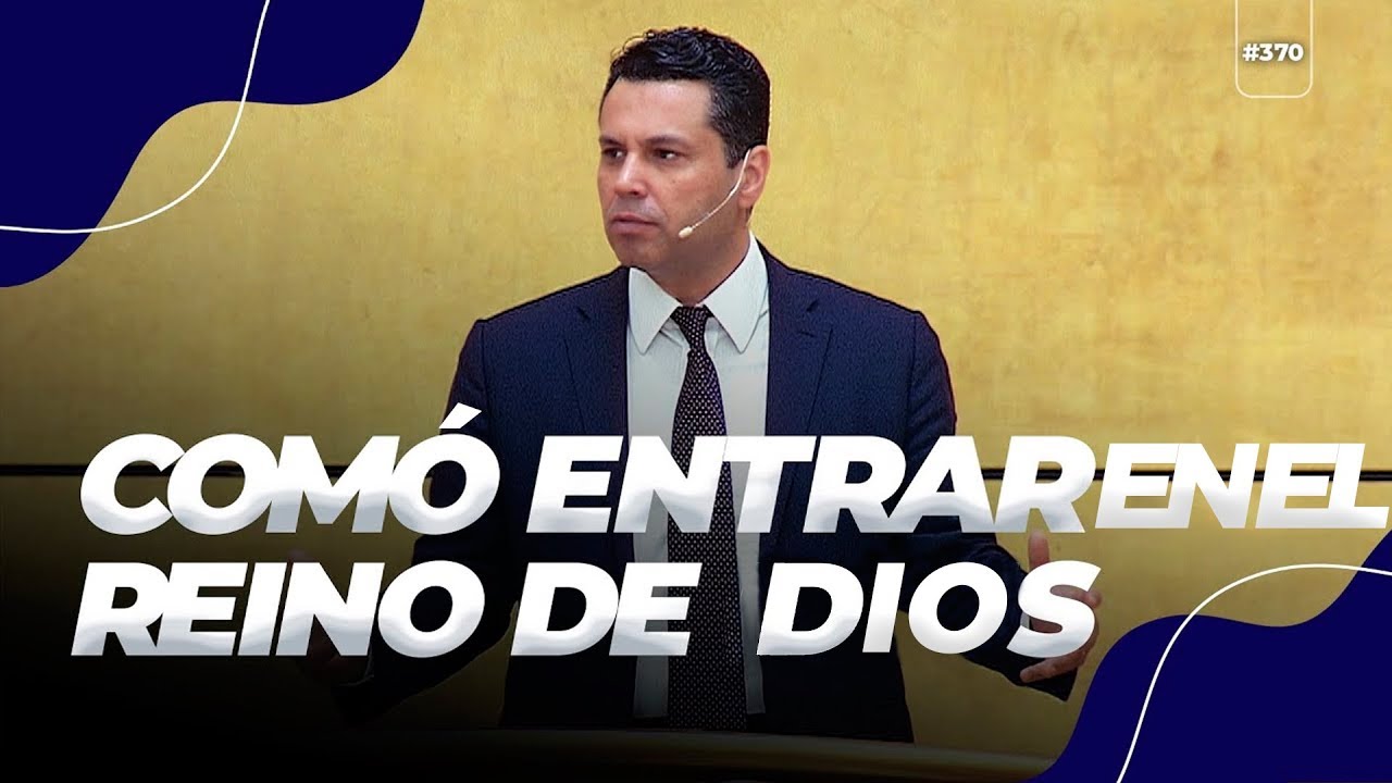 Cómo entrar en el Reino de Dios