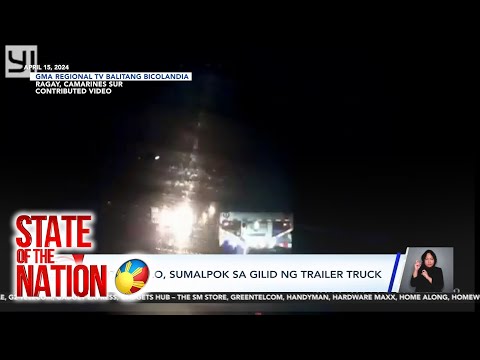 State of the Nation LOOK!: Motorsiklong sumalpok sa gilid ng trailer truck