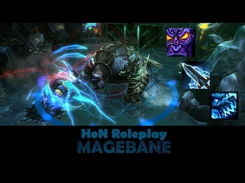 #2 [HoN roleplay] - Magebane