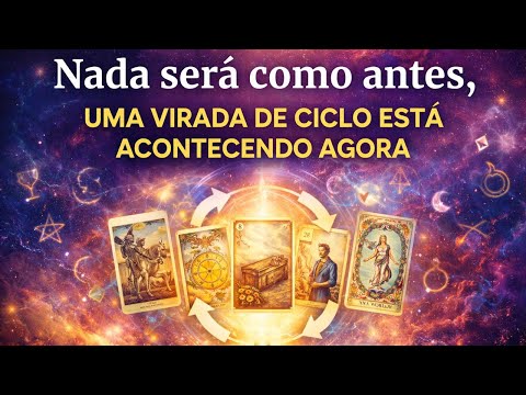 Nada Será Como Antes: Uma Virada de Ciclo Está Acontecendo Agora 🔮