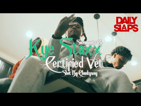 KyeStaxx - Certified Vet (Exclusive Music Video) | Dir.  Chanky Way