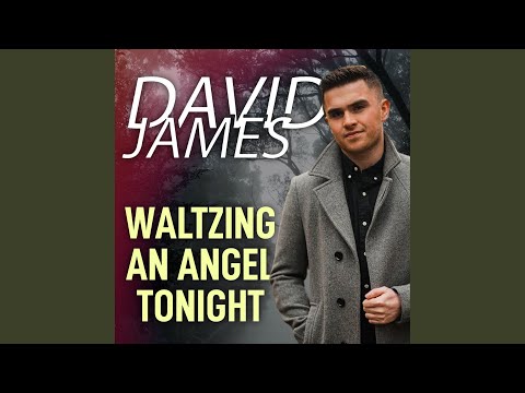 Waltzing An Angel Tonight