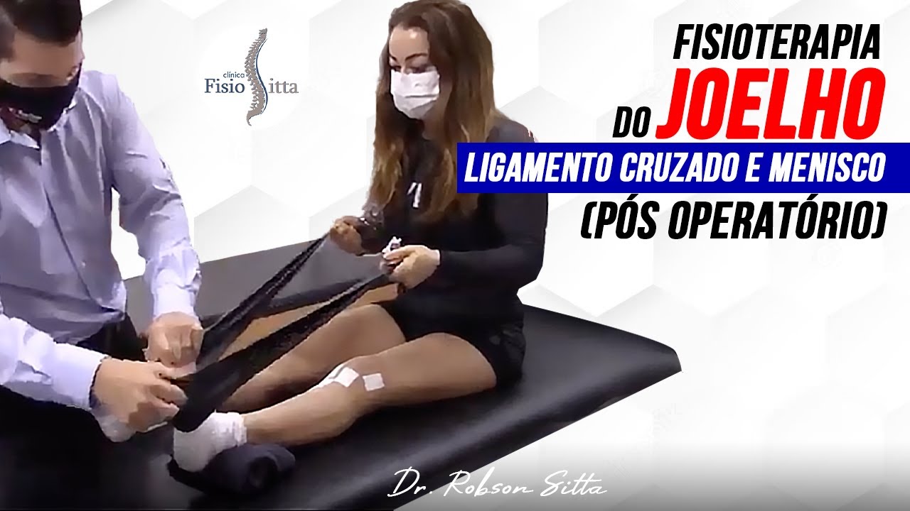 LIGAMENTO CRUZADO ANTERIOR e SUTURA do MENISCO TRATAMENTO de FISIOTERAPIA - Clínica Dr. Robson Sitta
