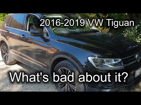 Review: What's bad about the 2016, 2017 and 2018 Volkswagen Tiguan ?