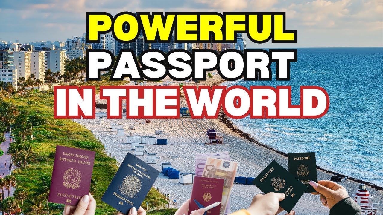 Top 10 Most Powerful Passport in The World 2024