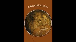 A Tale of Three Lions