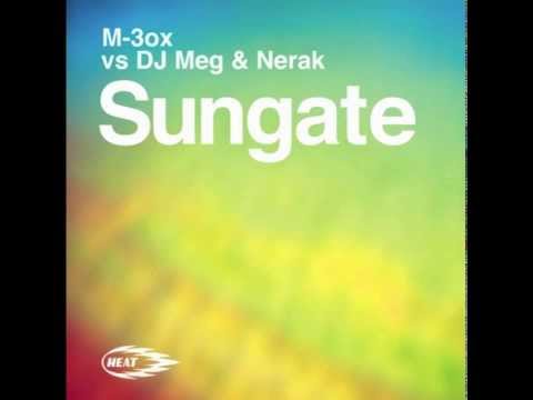 M-3ox Vs DJ MEG & NERAK - Sungate