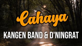Download lagu Cover Cahaya - Kangen Band & D'Ningrat [Musik & Lirik] mp3