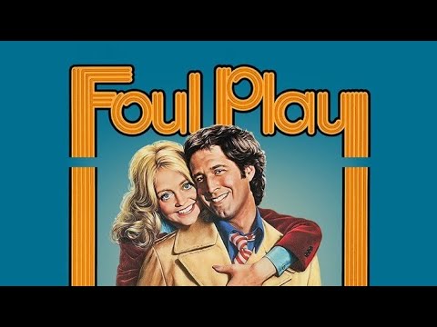 Chevy chase Goldie Hawn in Foul Play(1978)Full movie🎬HD Comedy Mystery Thriller Remastered Film 