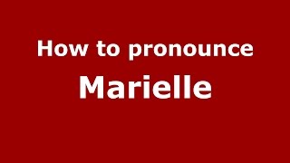 How to pronounce Marielle