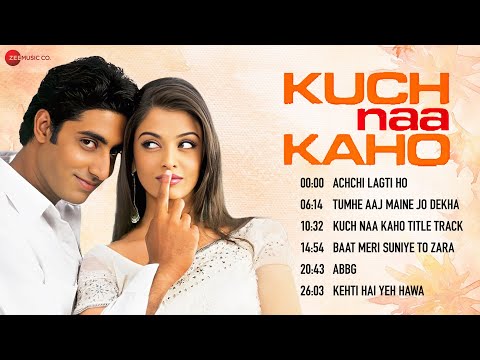 Kuch Naa Kaho | Abhishek Bachchan, Aishwarya Rai, Arbaaz Khan | Shankar Ehsaan Loy | Video Jukebox