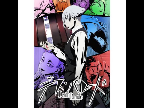 Death Parade relaxing soundtrack