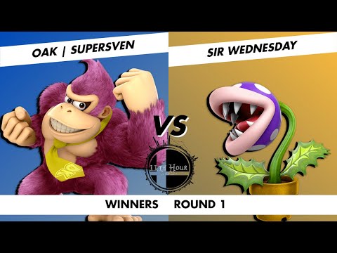 11th Hour Smash #21 - OAK | supersven (D.K.) VS Sir Wednesday (Piranha Plant) - Winners Round 1