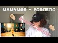 Mamamoo (마마무) -Egotistic(너나 해) MV Reaction Mamamoo (마마무) -Egotistic(너나 해) MV Reaction