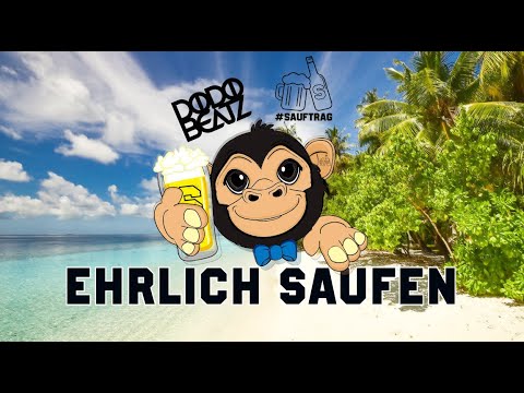 Sauftrag & Dodobeatz - Ehrlich Saufen (Original Mix)