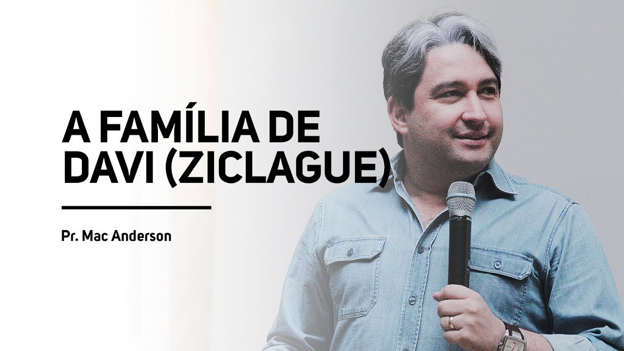 A FAMÍLIA DE DAVI - PR MAC ANDERSON