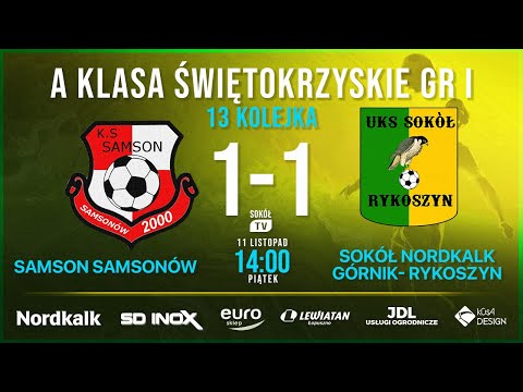 SAMSON SAMSONÓW - SOKÓŁ RYKOSZN 13 KOLEJKA 2022/2023