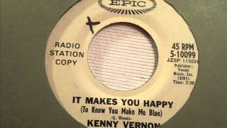 Kenny Vernon "It Makes You Happy (To Know You Make Me Blue)"