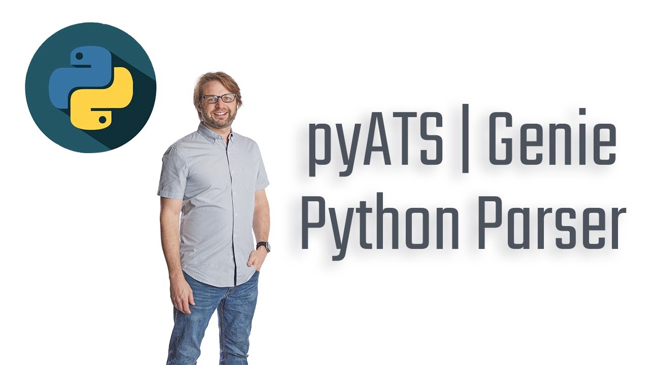 Python Parsing with pyATS | Genie - Cisco Automation Made Easy