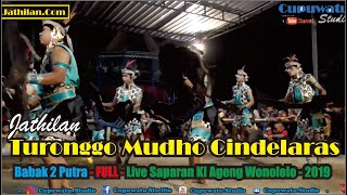 Download lagu Komplit Sak Ndadine Babak 2 TURONGGO MUDHO CINDELARAS Live Wonolelo 081019 - JATHILAN mp3