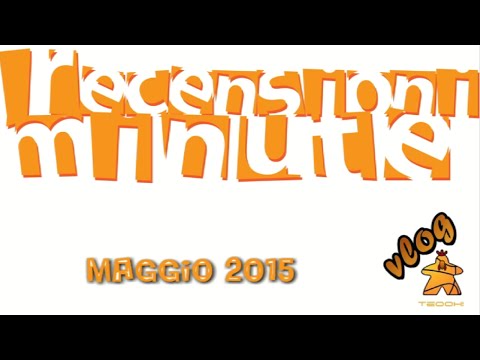 Recensioni Minute Vlog [042] - Maggio 2015