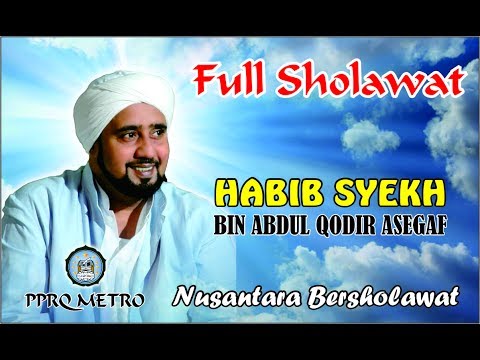 FULL SHOLAWAT HABIB SYEKH BIN ABDUL QODIR ASSEGAF (TERBARU) - KOTA METRO