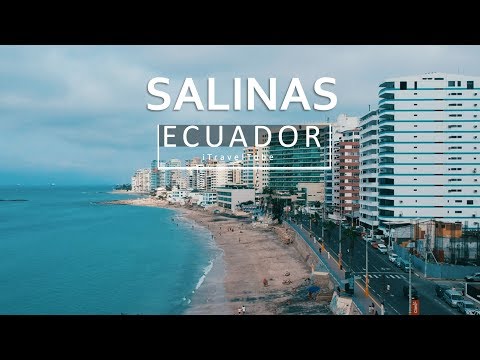 Salinas City 2019, Ecuador Travel Guide [Aerial Drone]