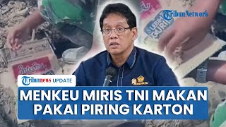 Purbaya Miris TNI Cuma Diberi Nasi Bungkus saat Tugas di Daerah Bencana: Perlakukan Lebih Baik!