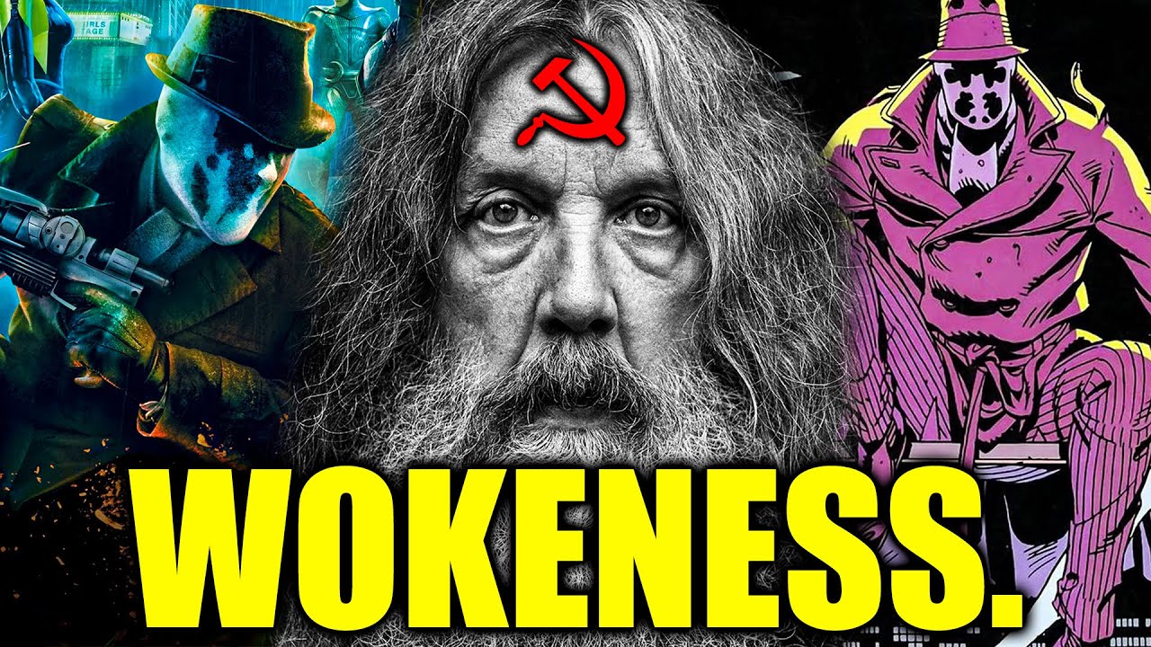How Alan Moore And Watchmen Made Comics Woke.