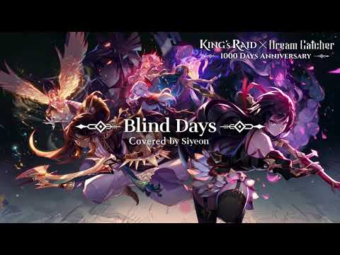 [Special Clip] Dreamcatcher(드림캐쳐) 시연 'KING's RAID OST - Blind Days'