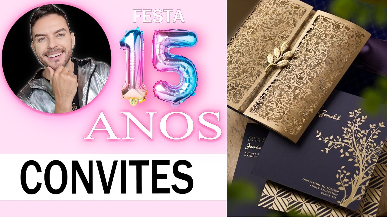 DICAS DE CONVITES PARA 15 ANOS