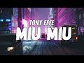Tony Effe - MIU MIU (Testo)