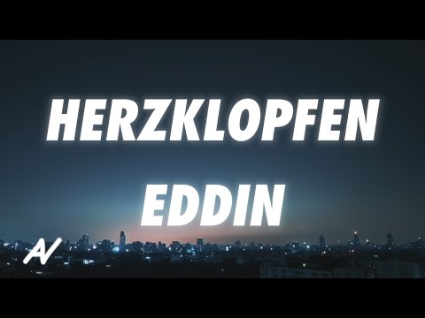Eddin - Herzklopfen (Lyrics)
