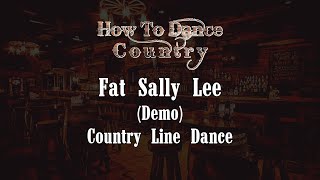 Fat Sally Lee  (Demonstration)