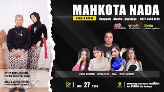 Download lagu [live] MAHKOTA NADA Desa Datar Cidahu Kuningan [ Edisi Siang ] mp3