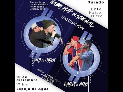 KAISER & NITRO vs. CRISOR & ENTY🇺🇾 , Exhibición - Habilirap Nacional 2017