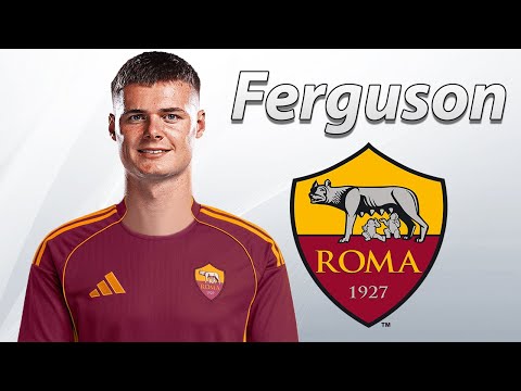 Evan Ferguson ● Welcome to AS Roma 2025 🟡🔴🇮🇪 Best Goals & Skills