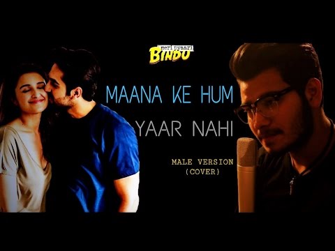 sourabh gumber Maana ke hum yaar nahi cover