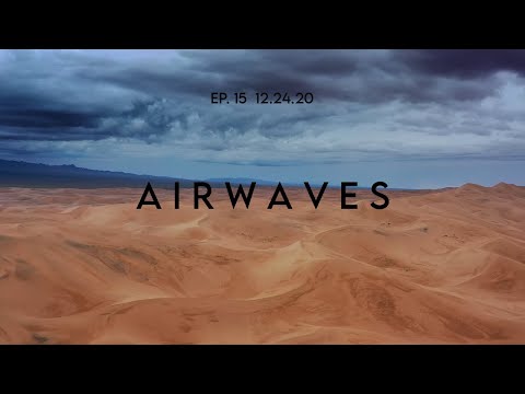 Airwaves with Adamaria - Episode 15 - 12.24.20 | Yearmix 2020 Part One