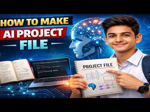 Class 12 Artificial Intelligence Project Guide | Step-by-Step Project Making Tutorial (AI Code 843)